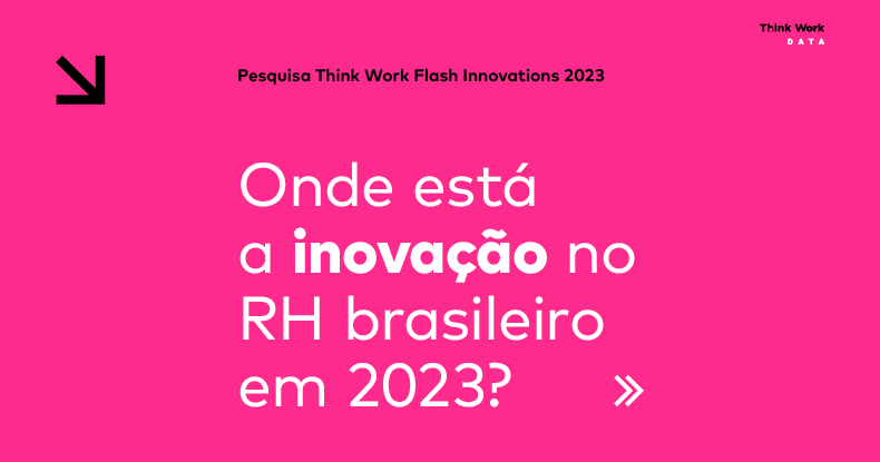 TW_DATA_Onde está a inovação no RH Brasileiro em 2023_SITE_1