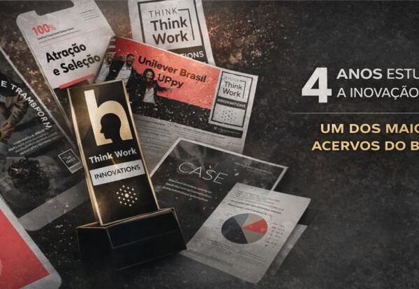 Think Work abre acervo inédito de inovação em RH
